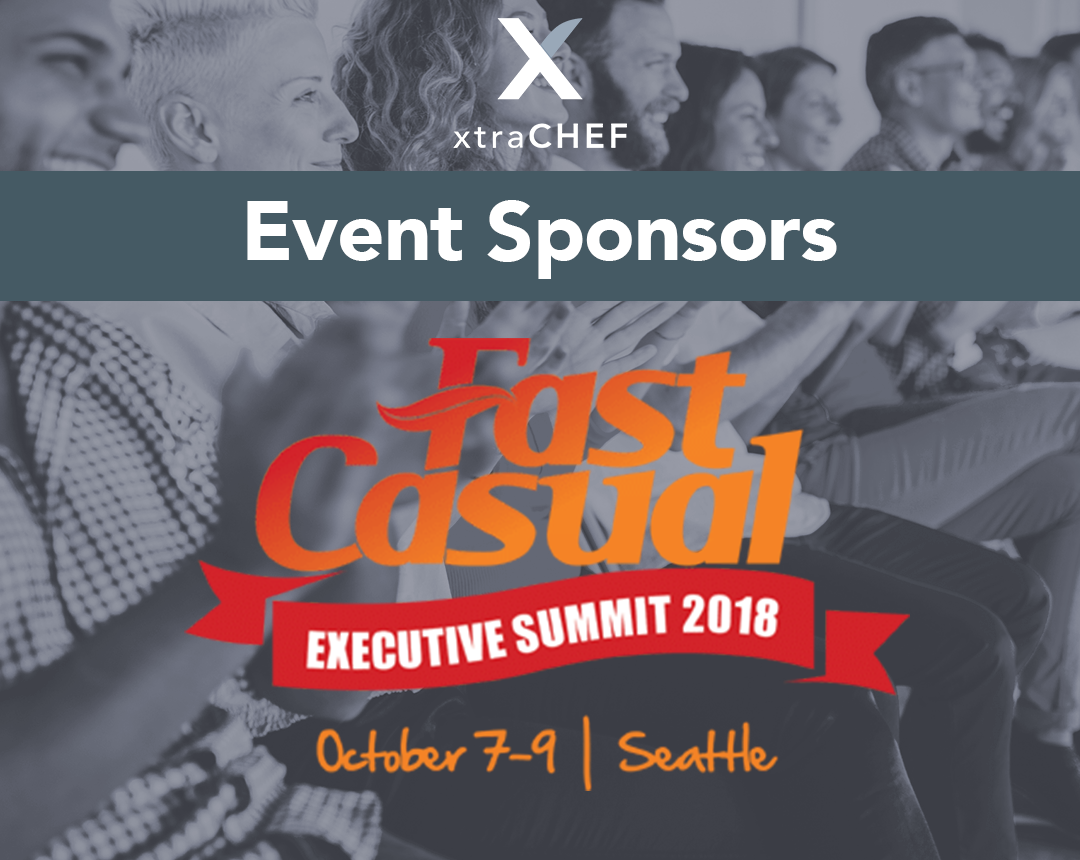 xtraCHEF sponsors Fast Casual Executive Summit